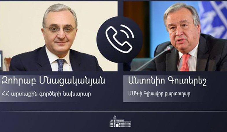 Զոհրաբ Մնացականյանը հեռախոսազրույց է ունեցել ՄԱԿ-ի Գլխավոր քարտուղարի հետ