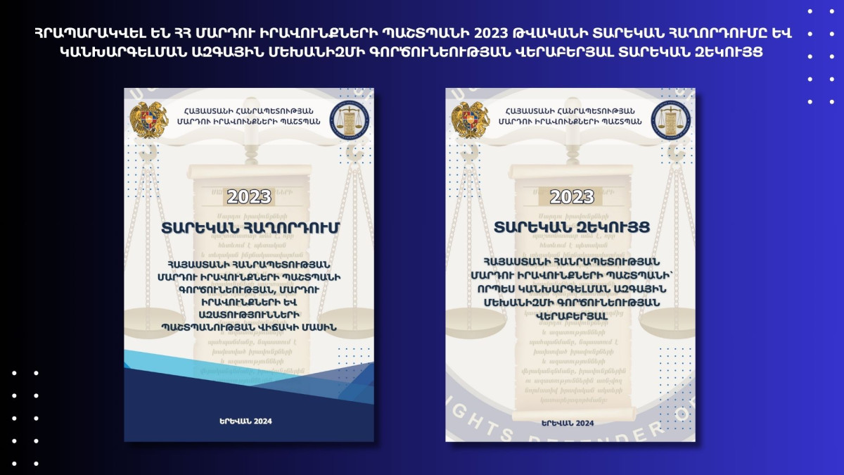 Human Rights Defender's office published 2023 annual report and annual activity report of national preventive mechanism